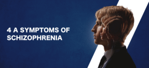 Symptoms of Schizophrenia
