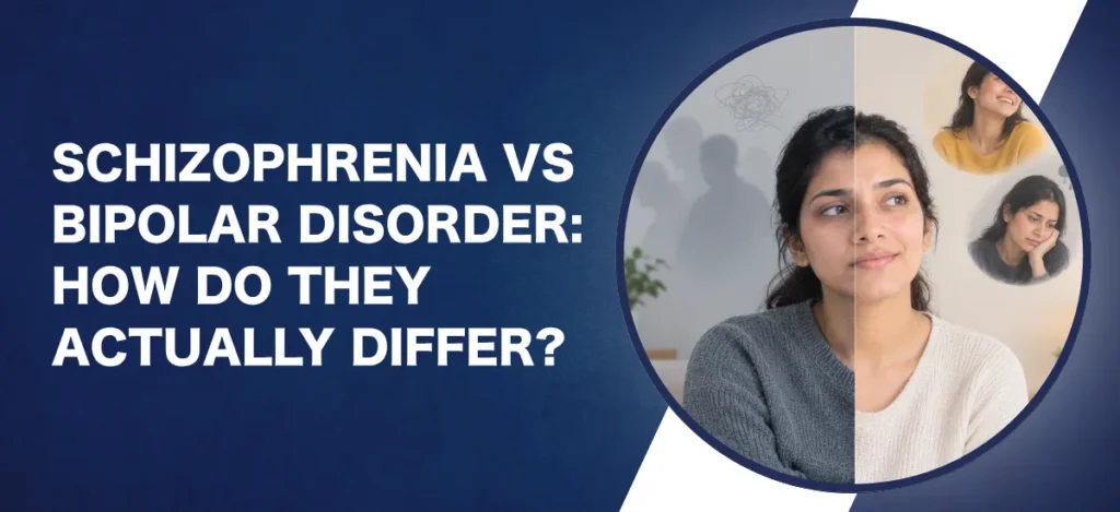 Schizophrenia vs Bipolar Disorder How Do They Actually Differ