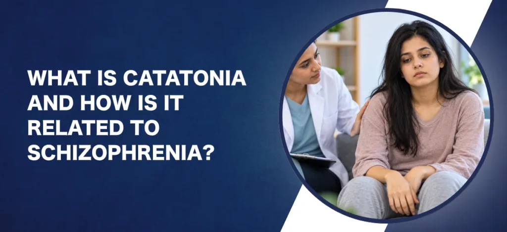 What Is Catatonia and How Is It Related to Schizophrenia