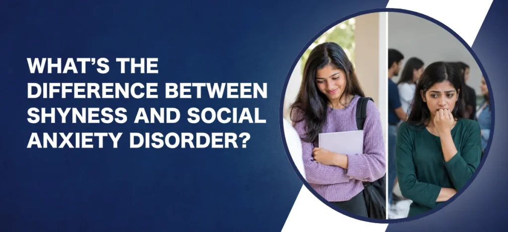 What’s the Difference Between Shyness and Social Anxiety Disorder